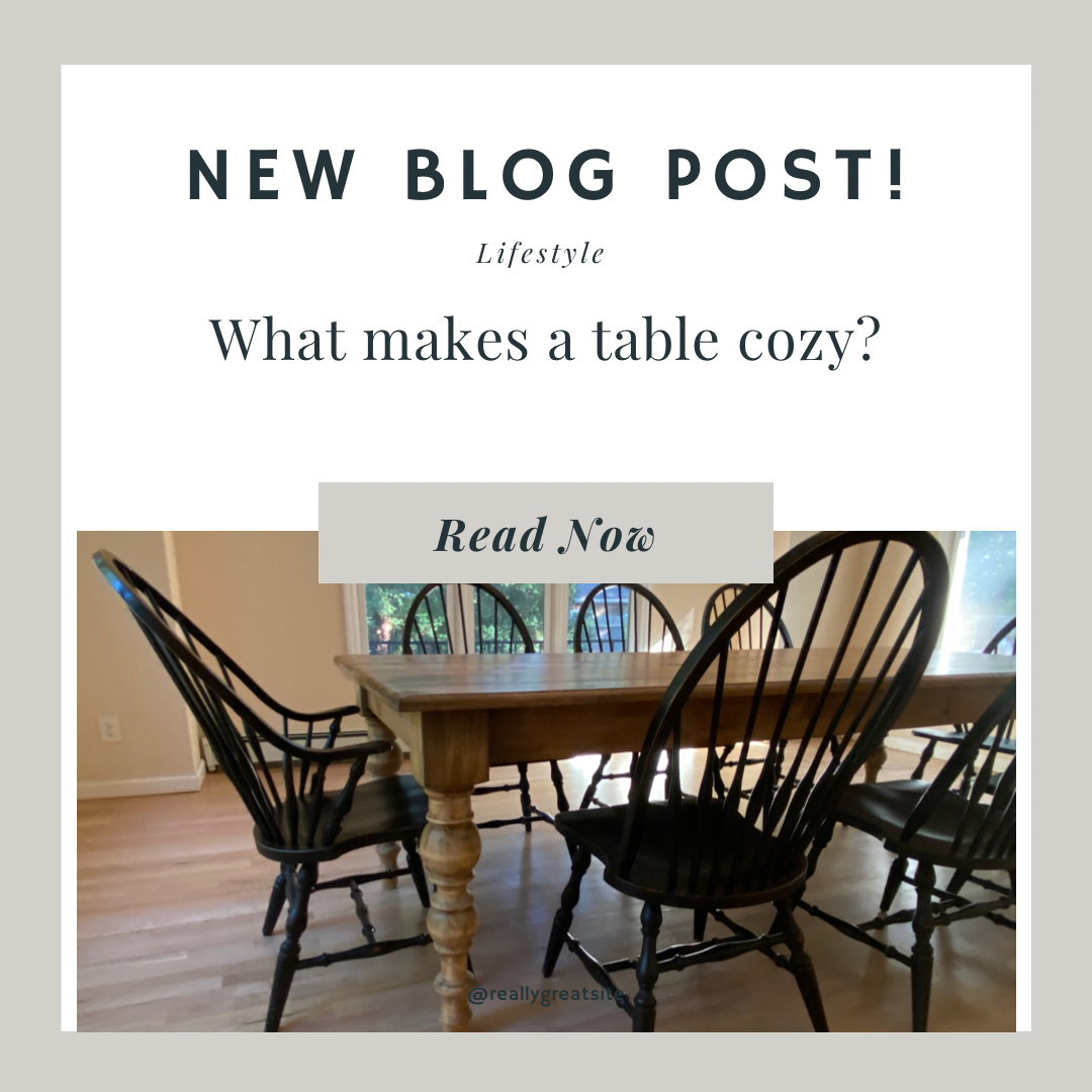 What Makes a Table Cozy?